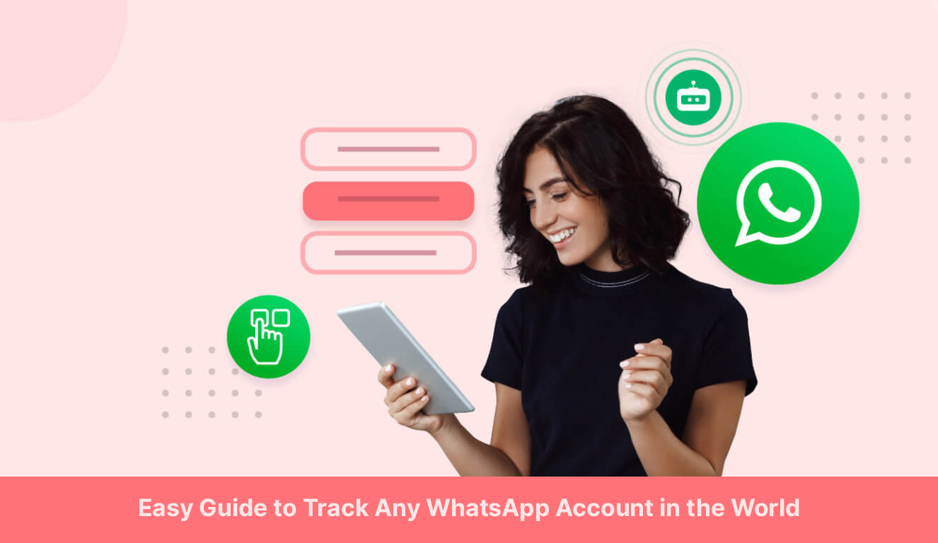 How to Track Any WhatsApp Account?