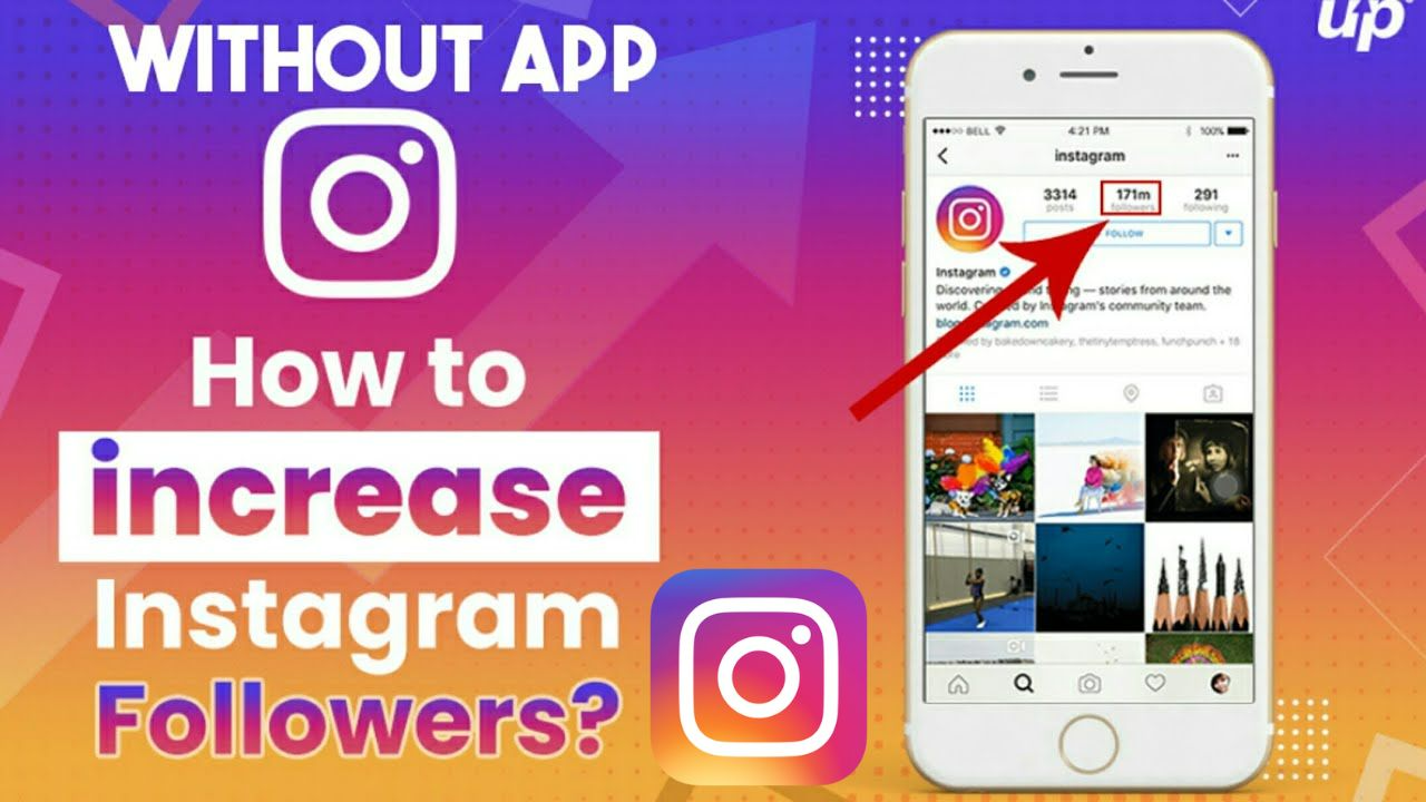 How To Increase Followers On Instagram Without Any App?