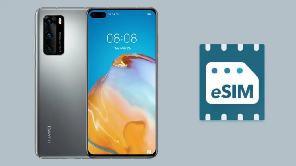 Does Huawei Support eSim: The Complete eSIM Guide